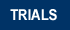 Trials